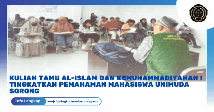 Kuliah Tamu Al-Islam dan Kemuhammadiyahan I Tingkatkan Pemahaman Mahasiswa UNIMUDA Sorong