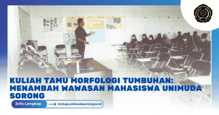 Kuliah Tamu Morfologi Tumbuhan: Menambah Wawasan Mahasiswa UNIMUDA Sorong